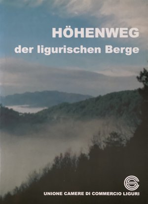 HOHENWEG DER LIGURISCHES BERGE Alta Via Dei Monti Liguri in lingua tedesca 